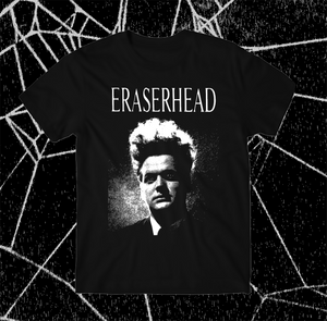 ERASERHEAD (1977) - T-SHIRT - Grave Shift Press LLC