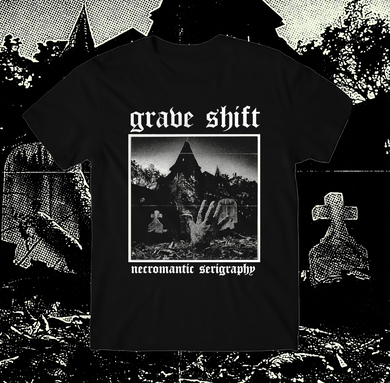 GRAVE SHIFT - NECROMANTIC SERIGRAPHY T-SHIRT