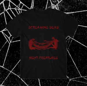 SCREAMING DEAD - "NIGHT CREATURES" T-SHIRT - Grave Shift Press LLC