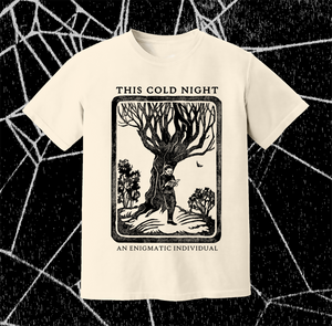 THIS COLD NIGHT - "ENIGMATIC INDIVIDUAL" NATURAL T-SHIRT