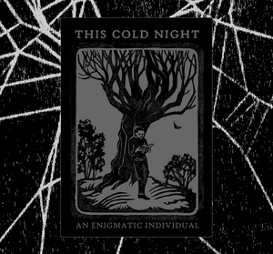 THIS COLD NIGHT - "ENIGMATIC INDIVIDUAL" BACK PATCH