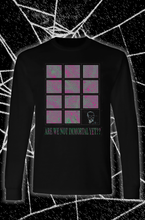 Load image into Gallery viewer, THIS COLD NIGHT - &quot;ARE WE NOT IMMORTAL YET??&quot; T-SHIRT